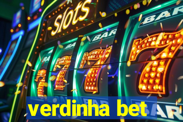 verdinha bet